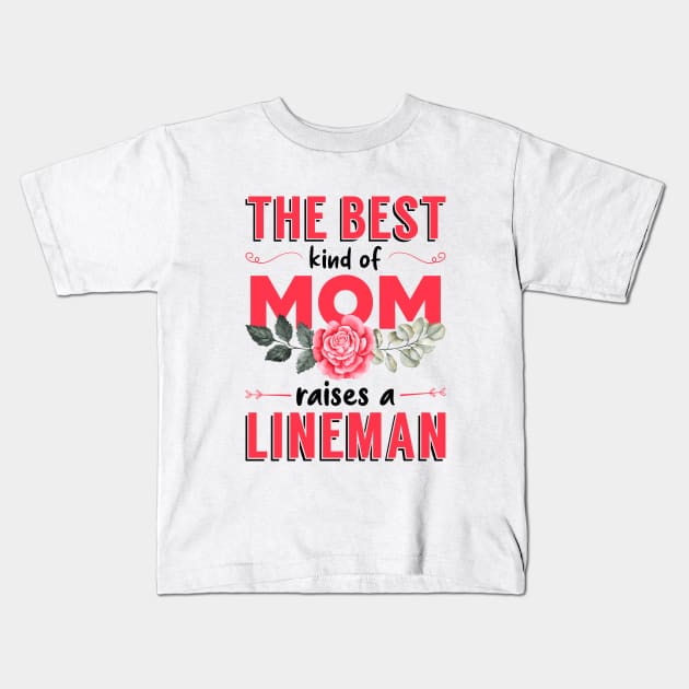 The Best Kind of Mom Raises a Lineman (Bright) Kids T-Shirt by Luluca Shirts